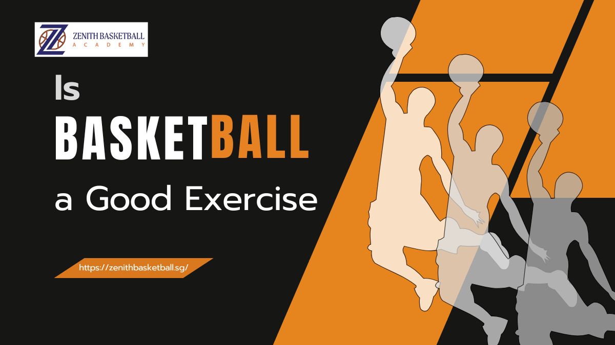 Is Basketball A Good Exercise