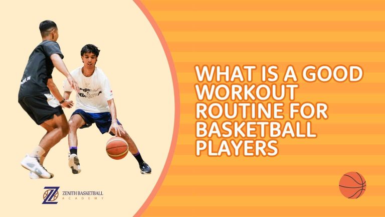 What Is A Good Workout Routine For Basketball Players