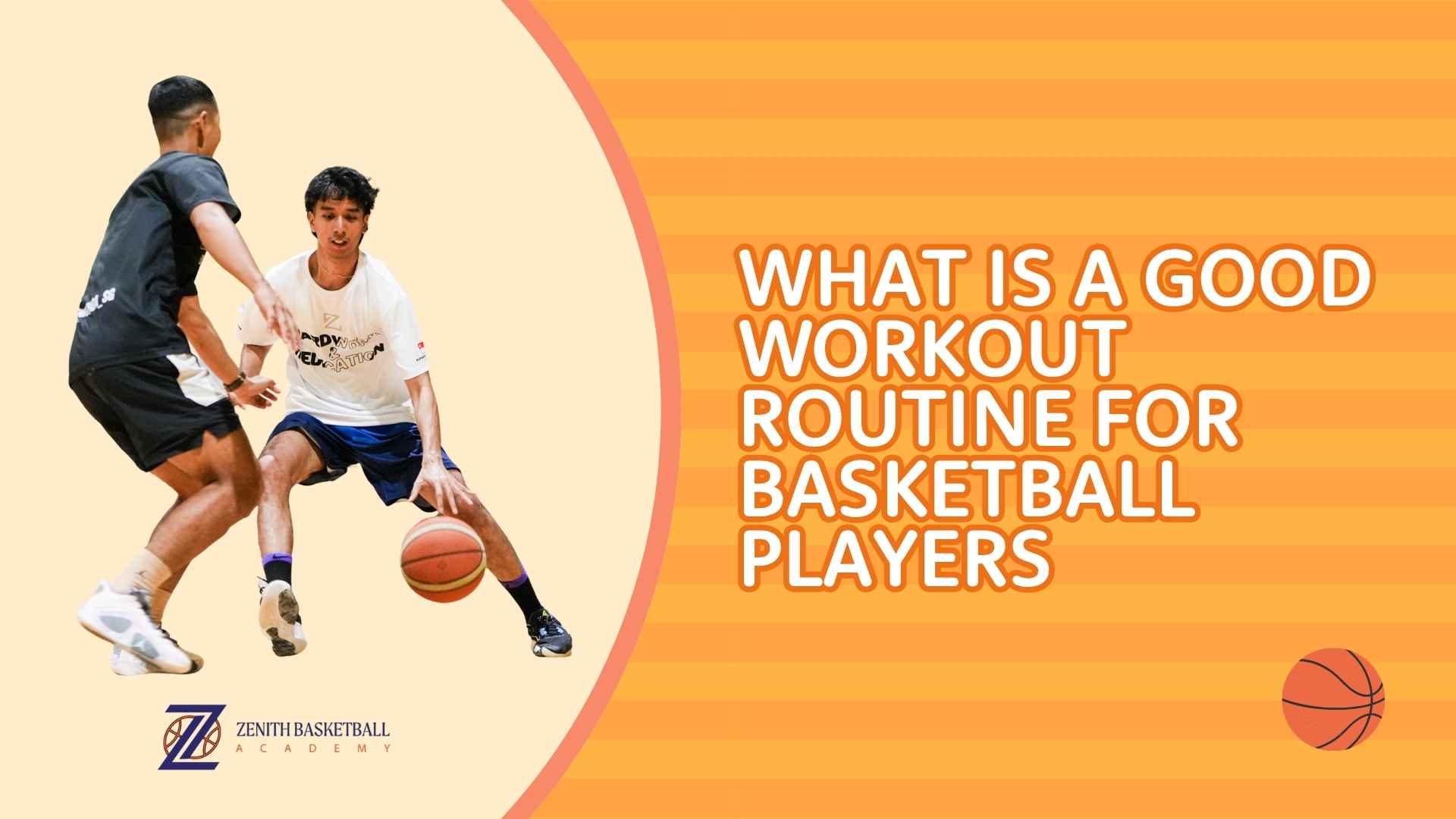 What Is A Good Workout Routine For Basketball Players