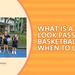 What Is A No Look Pass In Basketball And When To Use It