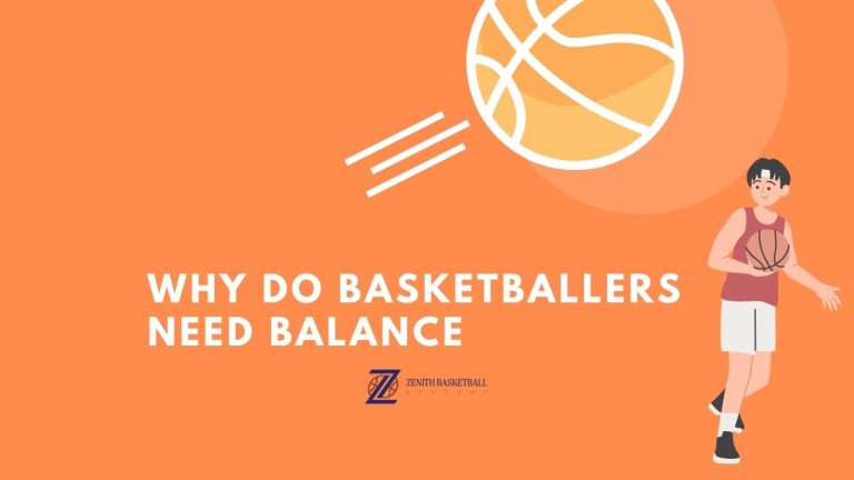 Why Do Basketballers Need Balance